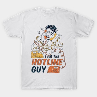 THE HOTLINE GUY T-Shirt